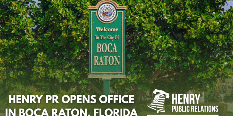 Henry Public Relations Relocates to Boca Raton, Florida