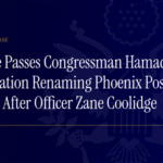 House Passes Congressman Hamadeh’s Legislation Renaming Phoenix Post Office After Officer Zane Coolidge