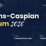 Caspian Policy Center Hosts the Trans-Caspian Forum 2026 in Washington D.C.