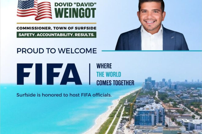 Commissioner David Weingot Announces Surfside Selected to Host FIFA VIP Guests and World Cup Final Watch Party