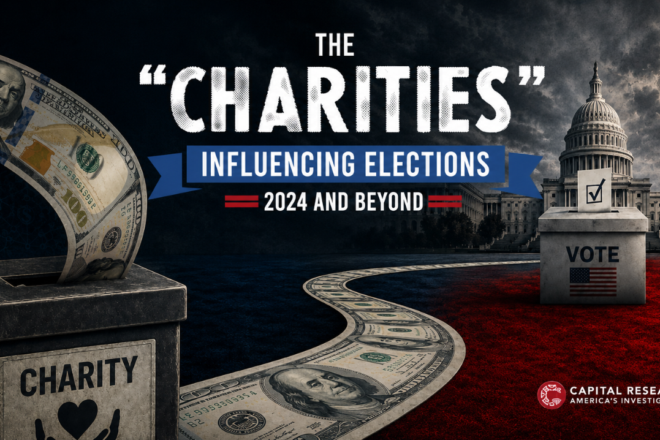 New CRC Report Exposes How Tax-Exempt “Charities” Poured $638 Million Into the 2024 Election—Even as Traditional Political Spending Fell