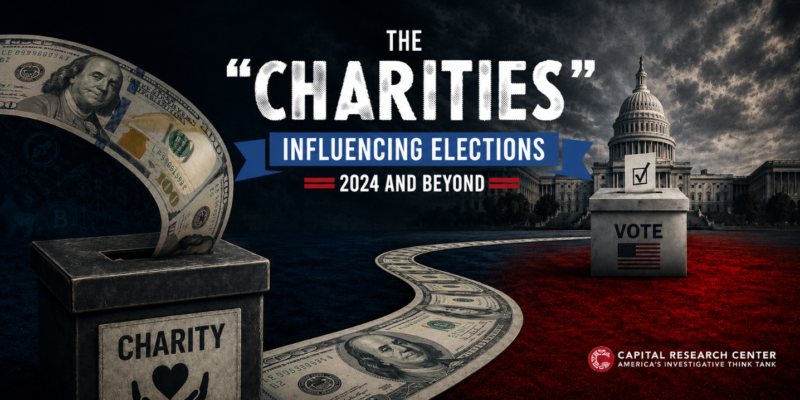 New CRC Report Exposes How Tax-Exempt “Charities” Poured $638 Million Into the 2024 Election—Even as Traditional Political Spending Fell